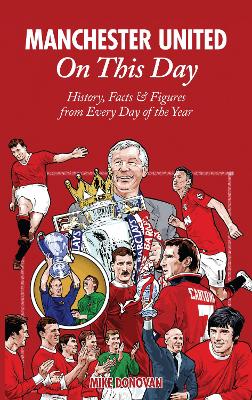 Book cover for Manchester United On This Day