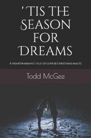 Cover of 'Tis the Season For Dreams