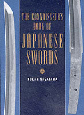 Cover of The Connoisseur's Book Of Japanese Swords