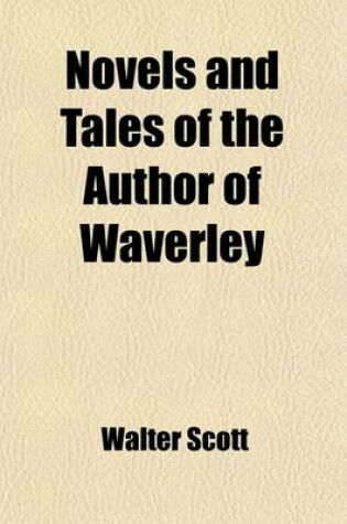 Cover of Novels and Tales of the Author of Waverley