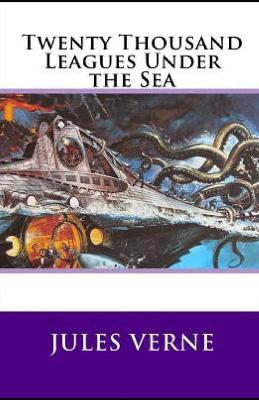 Book cover for Twenty Thousand Leagues Under the Sea(illustrated Classics)