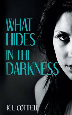 Book cover for What Hides in the Darkness