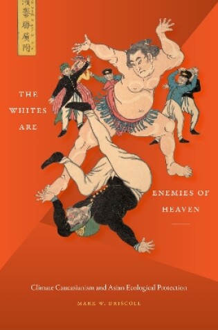 Cover of The Whites Are Enemies of Heaven