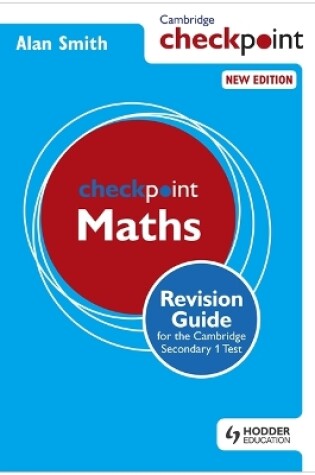 Cover of Cambridge Checkpoint Maths Revision Guide for the Cambridge Secondary 1 Test