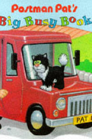 Cover of Postman Pat's Big Busy Book