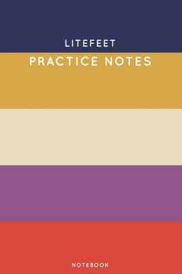 Cover of Litefeet Practice Notes