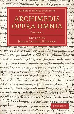 Book cover for Archimedis Opera Omnia: Volume 2