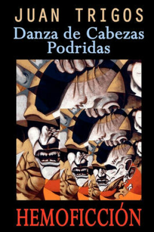 Cover of Danza de Cabezas Podridas