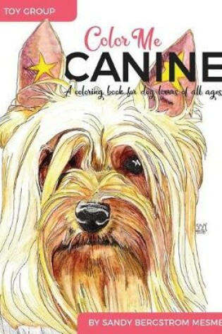 Cover of Color Me Canine (Toy Group)