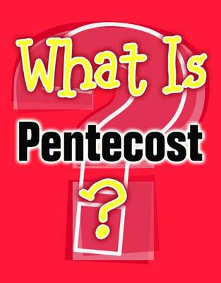 Book cover for What is Pentecost?