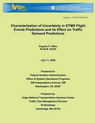 Book cover for Characterization of Uncertainty in ETMS Flight Events Predictions and its Effect on Traffic Demand Predictions