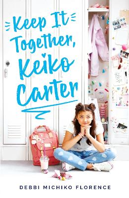 Book cover for Keep It Together, Keiko Carter