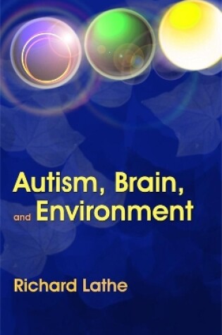 Cover of Autism, Brain, and Environment