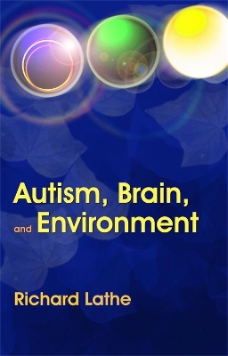 Cover of Autism, Brain, and Environment