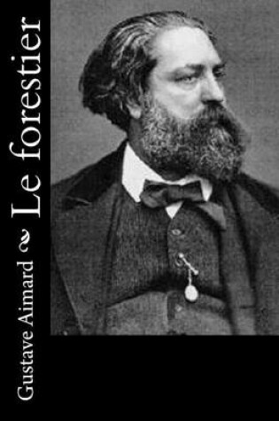 Cover of Le forestier