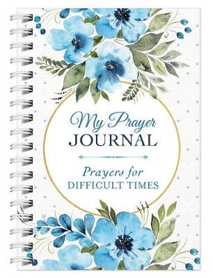 Book cover for My Prayer Journal: Prayers for Difficult Times