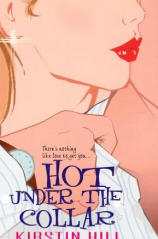 Cover of Hot under the Collar