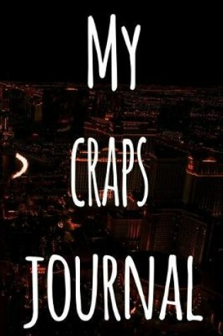 Cover of My Craps Journal