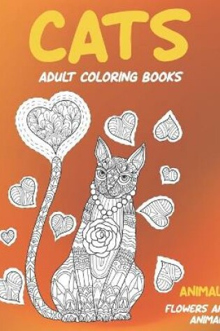 Cover of Adult Coloring Books Flowers and Animals - Animals - Cats