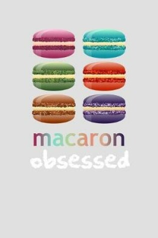 Cover of Macaron Obsessed