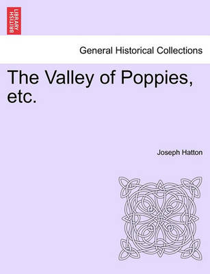 Book cover for The Valley of Poppies, Etc.