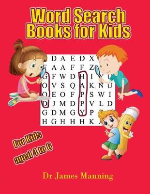 Cover of Word Search Books for Kids (aged 4 to 6)