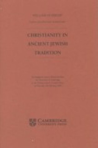 Cover of Christianity in Ancient Jewish Tradition