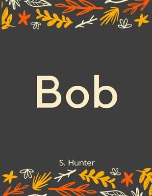 Book cover for Bob