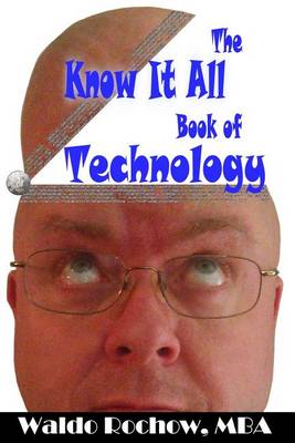 Book cover for The Know It All Book of Technology