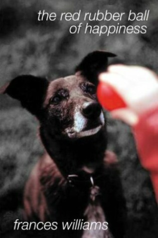 Cover of The Red Rubber Ball of Happiness