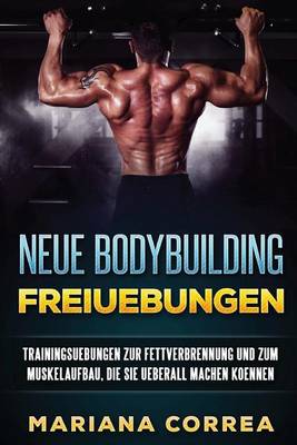 Book cover for Neue Bodybuilding Freiuebungen