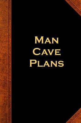 Cover of 2019 Daily Planner For Men Man Cave Plans Vintage Style