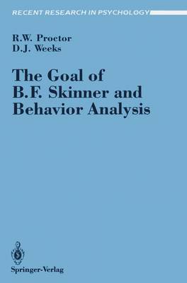 Book cover for The Goal of B. F. Skinner and Behavior Analysis