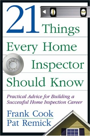 Cover of 21 Things Every Home Inspector Should Know