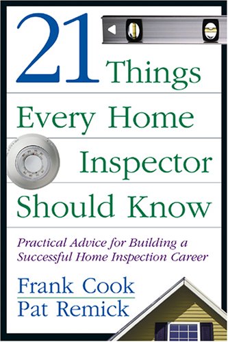 Book cover for 21 Things Every Home Inspector Should Know