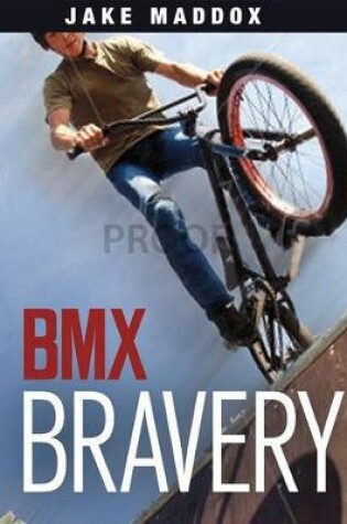Cover of BMX Bravery