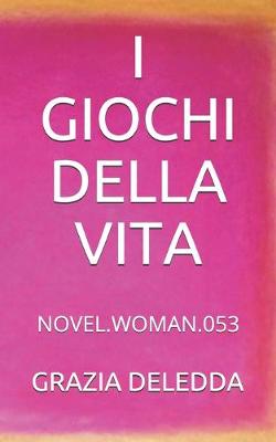 Book cover for I Giochi Della Vita