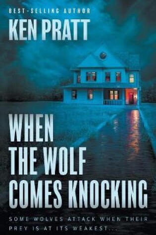 Cover of When the Wolf Comes Knocking