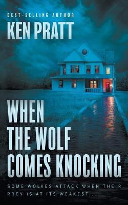 Book cover for When the Wolf Comes Knocking