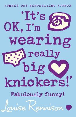 Book cover for ‘It’s OK, I’m wearing really big knickers!’