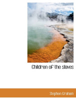 Book cover for Children of the Slaves