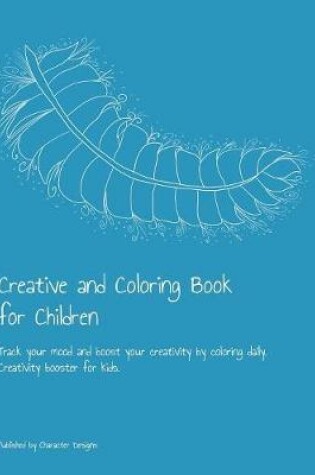 Cover of Creative and Coloring Book for Children