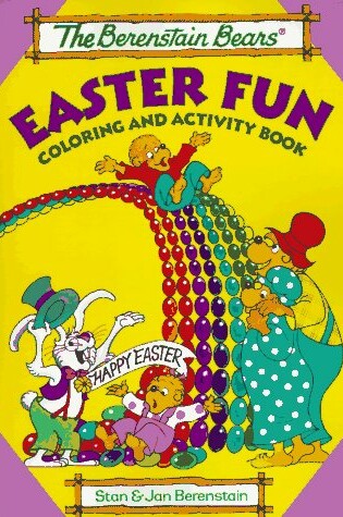 Cover of The Berenstain Bears Easter Fun Coloring and Activity Book