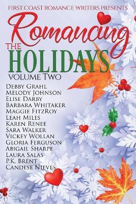 Book cover for Romancing the Holidays Volume Two