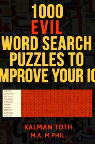 Cover of 1000 Evil Word Search Puzzles to Improve Your IQ