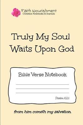 Book cover for Truly My Soul Waits Upon God