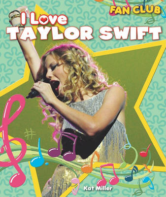 Book cover for I Love Taylor Swift