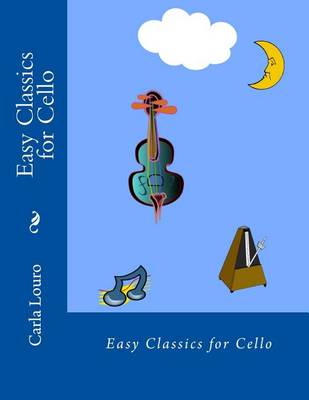 Book cover for Easy Classics for Cello