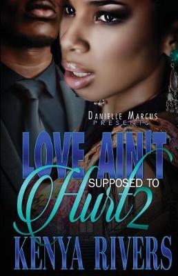 Book cover for Love Ain't Supposed to Hurt Two