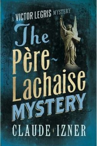 Cover of The Pere-Lachaise Mystery